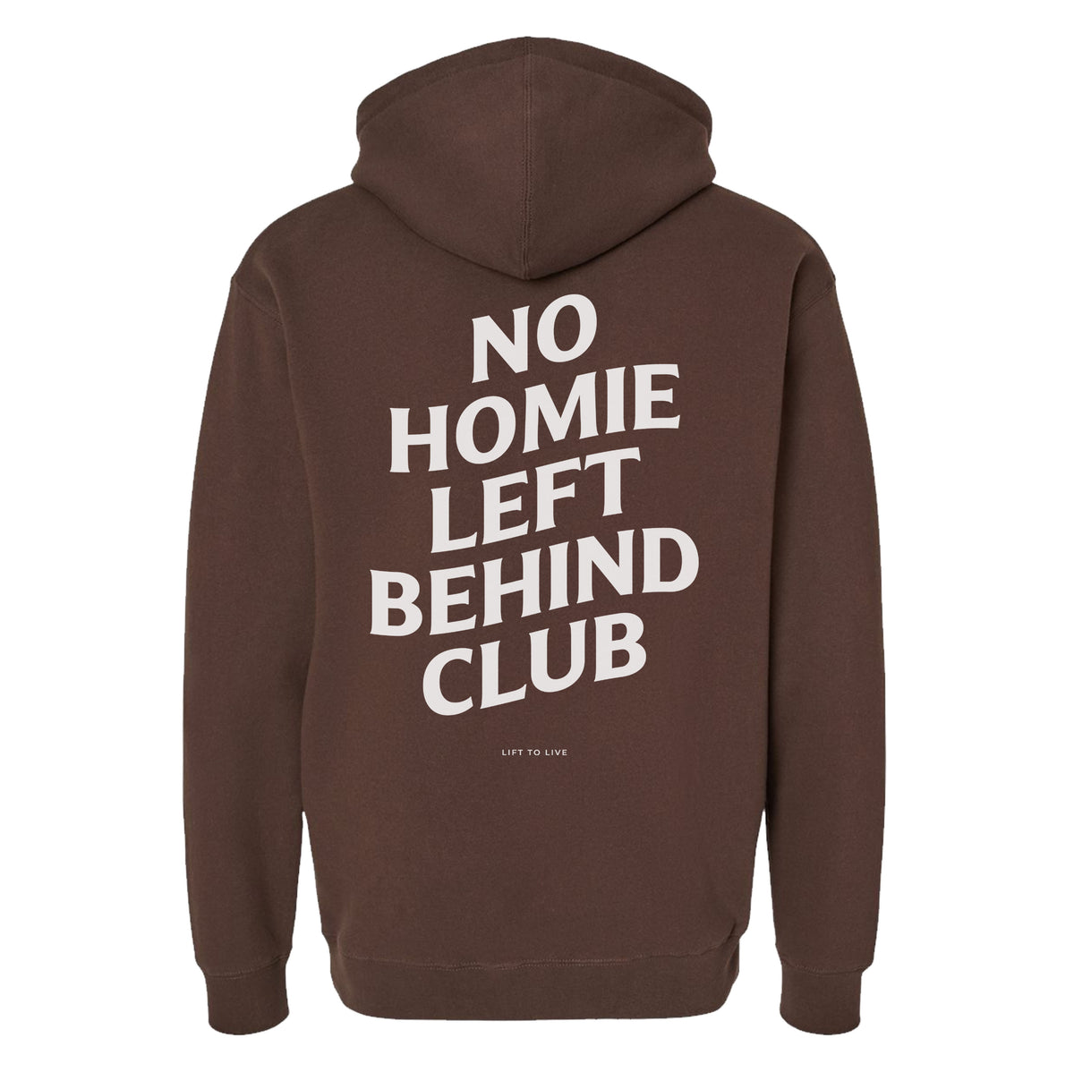 No Homie Left Behind Hoodie